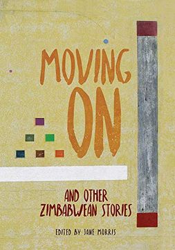portada Moving on: And Other Zimbabwean Stories