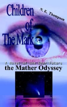 portada the mather odyssey: children of the mark trilogy (in English)