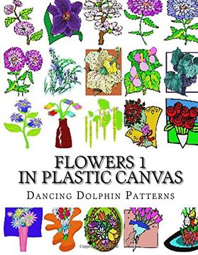 portada Flowers 1: in Plastic Canvas: Volume 1 (Flowers in Plastic Canvas)