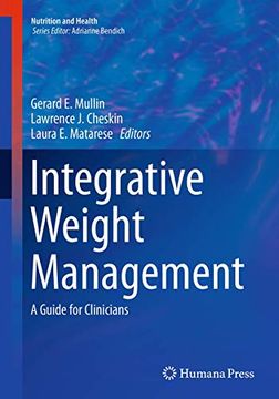 portada Integrative Weight Management: A Guide for Clinicians (Nutrition and Health) (en Inglés)