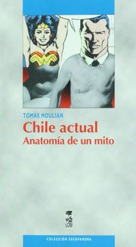 portada Chile Actual - Anatomia de un Mito