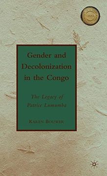 portada Gender and Decolonization in the Congo: The Legacy of Patrice Lumumba (en Inglés)