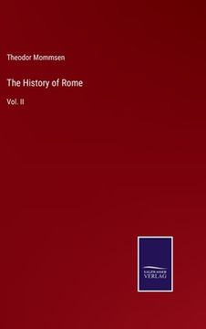 portada The History of Rome: Vol. II (in English)