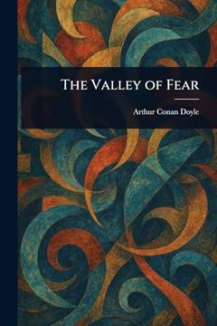 The Valley of Fear (en Inglés)