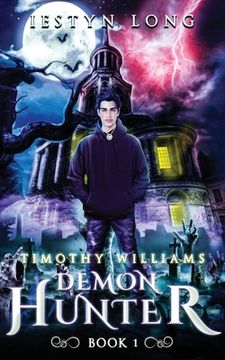 portada Timothy Williams: Demon Hunter (en Inglés)