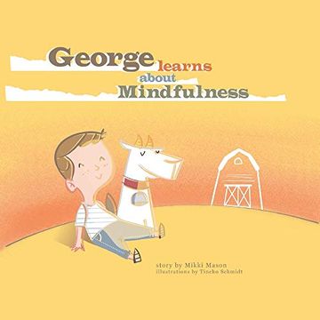 portada George Learns About Mindfulness (en Inglés)