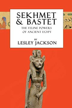 portada Sekhmet & Bastet: The Feline Powers of Egypt (Egyptian Gods) (en Inglés)