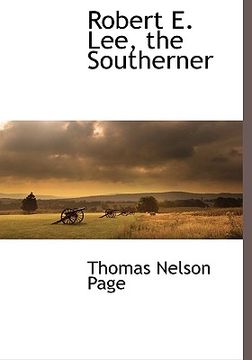 portada robert e. lee, the southerner