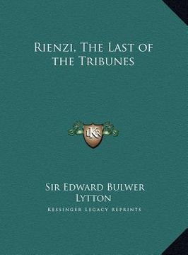 portada rienzi, the last of the tribunes (en Inglés)