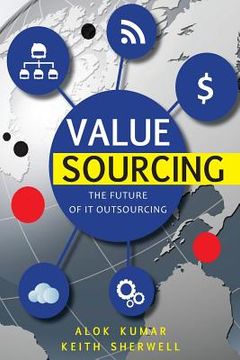 portada Value Sourcing: Future of IT Outsourcing (en Inglés)