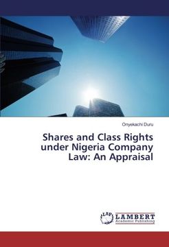 portada Shares and Class Rights under Nigeria Company Law: An Appraisal