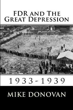 portada FDR and The Great Depression: 1933-1939 (en Inglés)