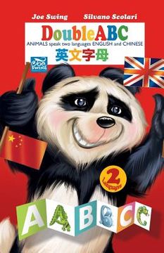 portada DoubleABC. AMIMALS speak two languages ENGLISH and CHINESE. (en Inglés)