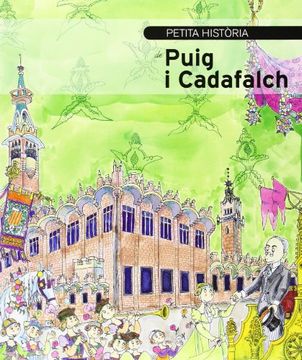 portada Petita història de Puig i Cadafalch (3ª ed.) (Petites Històries)