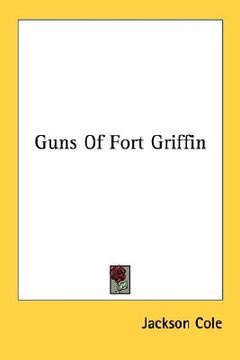 portada guns of fort griffin (en Inglés)