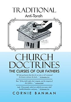 portada Traditional Anti-Torah Church Doctrines: The Curses of Our Fathers
