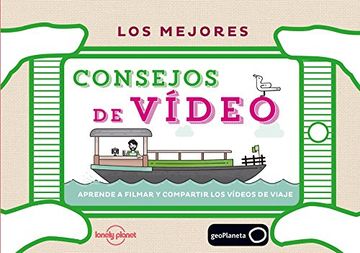 portada Los Mejores Consejos de Vídeo: Cómo Filmar y Compartir Vídeos de Viaje (Viaje y Aventura) (in Spanish)
