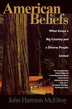 portada american beliefs: what keeps a big country and a diverse people united