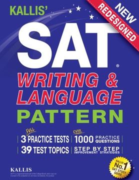 portada KALLIS' SAT Writing and Language Pattern (Workbook, Study Guide for the New SAT)