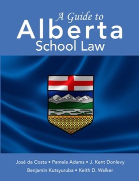 portada A Guide to Alberta School Law (en Inglés)
