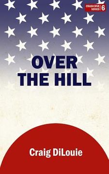 portada Over the Hill: a novel of the Pacific War (in English)