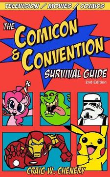 portada The Comicon and Convention Survival Guide (en Inglés)