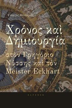 portada Time and Creation in Gregory of Nyssa and Meister Eckhart