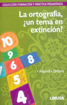 portada La Ortografia,. Un Tema en Extincion. Co (in Spanish)