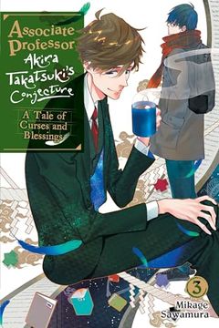 portada Associate Professor Akira Takatsuki's Conjecture, Vol. 3 (Light Novel): A Tale of Curses and Blessings (Associate Professor Akira Takatsuki's co, 3) (en Inglés)