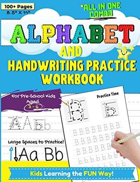 portada Alphabet and Handwriting Practice Workbook for Preschool Kids Ages 3-6: Handwriting Practice for Kids to Improve pen Control, Alphabet Comprehension, Word Development and to Build Writing Confidence. 