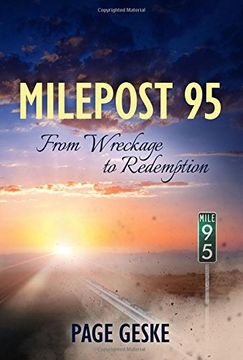 portada Milepost 95: From Wreckage to Redemption