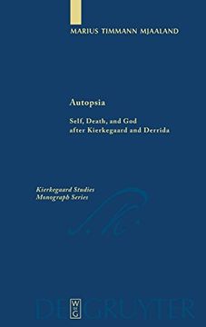 portada Autopsia: Self, Death, and god After Kierkegaard and Derrida (Kierkegaard Studies. Monograph) (en Inglés)