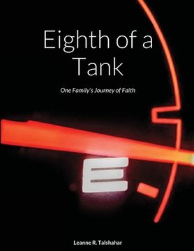 portada Eighth of a Tank: One Family's Journey of Faith (en Inglés)