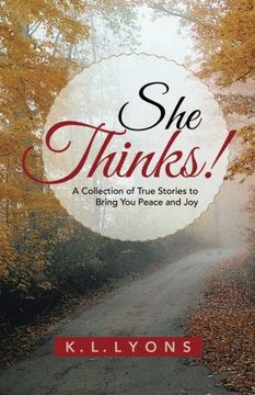 portada She Thinks!: A Collection of True Stories to Bring You Peace and Joy