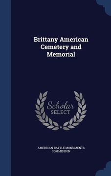 portada Brittany American Cemetery and Memorial
