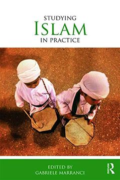 portada Studying Islam in Practice (Studying Religions in Practice) (en Inglés)