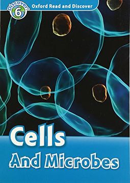 portada Oxford Read and Discover: Level 6: Cells and Microbes (en Inglés)