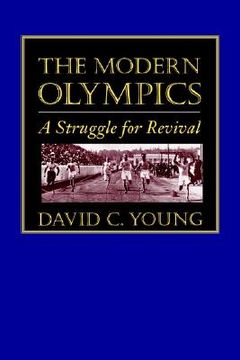 portada the modern olympics: a struggle for revival (in English)