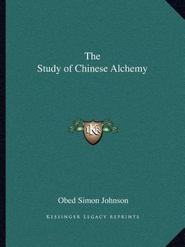 portada the study of chinese alchemy (in English)
