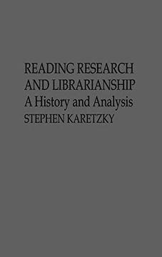 portada Reading Research and Librarianship: A History and Analysis (Contributions in Librarianship and Information Science) (in English)
