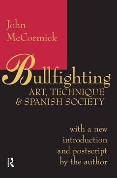 portada Bullfighting: Art, Technique and Spanish Society (en Inglés)
