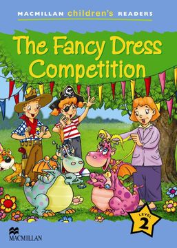 portada Mchr 2 the Fancy Dress Competition (Macmillan Children Reader) - 9780230402027 (in English)