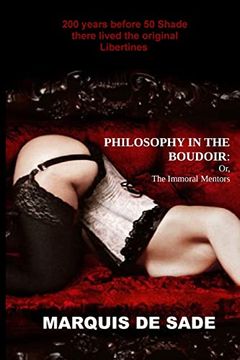 portada Philosophy in the Boudoir: Or, the Immoral Mentors (en Inglés)