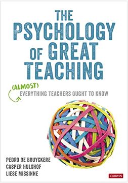 portada The Psychology of Great Teaching: (Almost) Everything Teachers Ought to Know (in English)