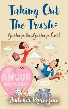 portada Taking out the Trash: Garbage In. Garbage out (en Inglés)