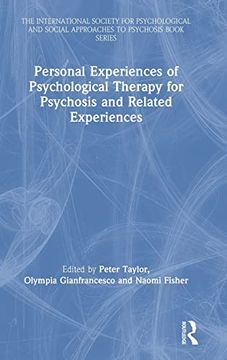 portada Personal Experiences of Psychological Therapy for Psychosis and Related Experiences (The International Society for Psychological and Social Approaches to Psychosis Book Series) (in English)