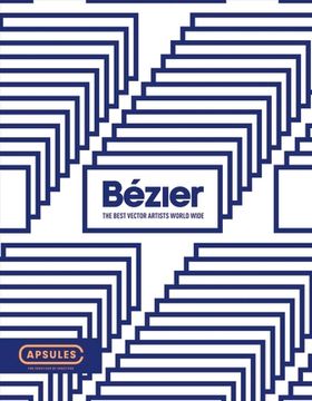 portada Bézier Vol. 1: The Best Vector Artists Worldwide (1) (en Inglés)