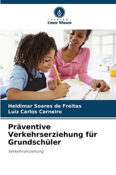 portada Präventive Verkehrserziehung für Grundschüler (en Alemán)