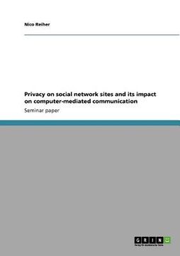 portada privacy on social network sites and its impact on computer-mediated communication (in English)