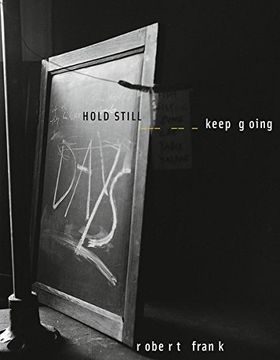 portada Robert Frank: HOLD STILL - keep going (in English)